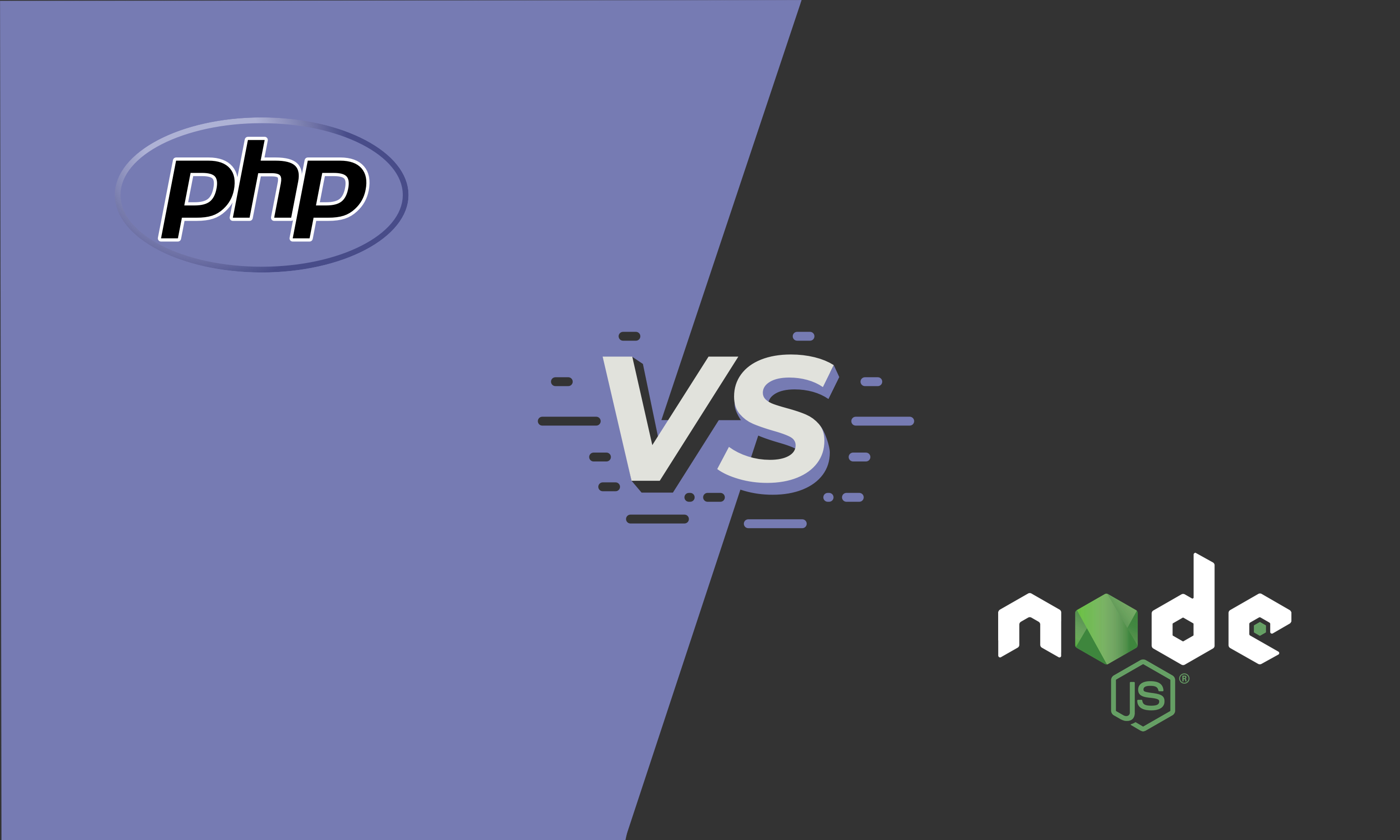 PHP vs Node.js – Which Backend Technology is Better for your Project?