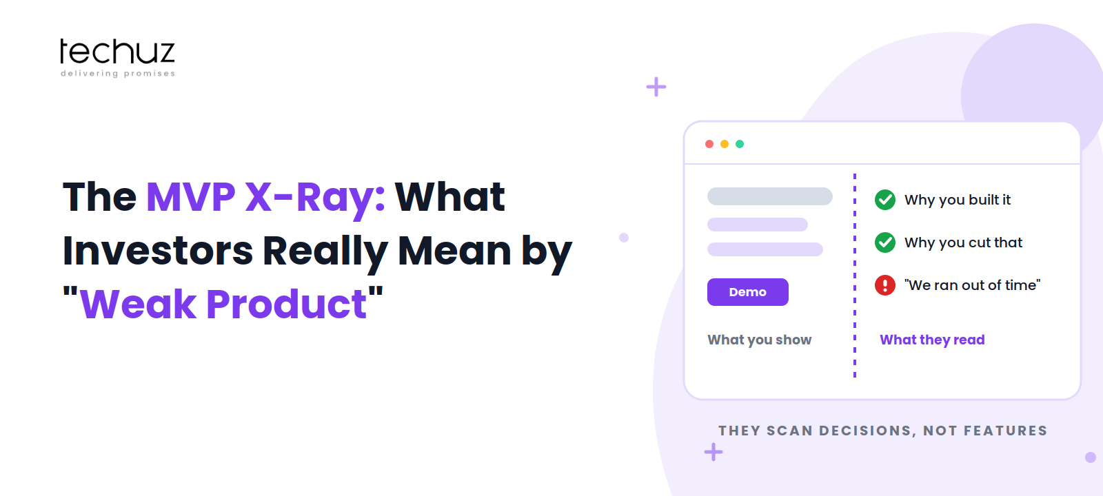 The MVP X-Ray: What Investors Really Mean by “Weak Product”